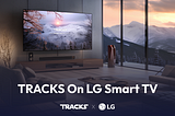 Revolutionizing Home Entertainment: TRACKS DApp Launches on LG Smart TVs, Powered by BNB Chain