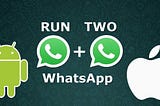 dual whatsapp android