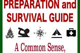 Free Today: The Green Beret Preparation & Survival Guide