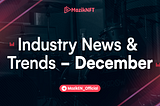 Industry News & Trends — December