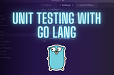 Unit testing with Go Lang