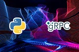 gRPC Python implementation from scratch