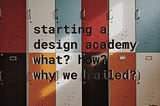 Who learns the most at a design school?