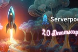 Serverpod 2.0, “Dreamscape” — Introducing Serverpod Cloud