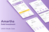 UI/UX Case Study: Amartha — Gold Investment Feature