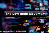 The Low-code Movement