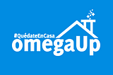 #QuédateEnCasaConOmegaUp — our response to COVID-19