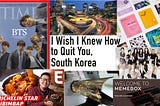 I Wish I Knew How to Quit You, South Korea