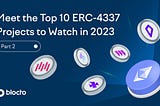 Meet the Top 10 ERC-4337 Projects to Watch in 2023, Pt. 2