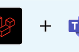 Microsoft Teams Laravel Notification Channel