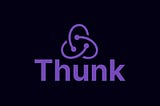 What is ‘Thunk’? (Redux Middleware)