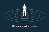 #covidcolorcode: Easing the Transition From Quarantine Back To Communal Living