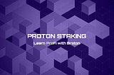 Proton in infographics: Staking
