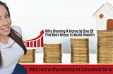 Home Ownership In Canada To Build Wealth
