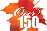 Our 150