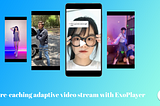 Pre-caching adaptive video stream in a playlist with ExoPlayer API