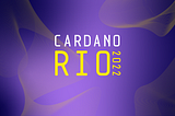 1º evento da blockchain Cardano no Brasil começa nesta sexta-feira no Rio de Janeiro | EveryBlock…