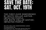 Save the Date: Sat., Oct. 19th, White Collar Conference 2024.