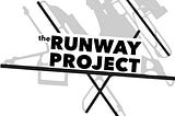 Introducing the Runway Project