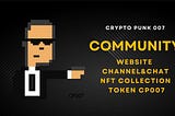 🚀 WELCOME TO THE OFFICIAL CRYPTO PUNK 007 COMMUNITY👥