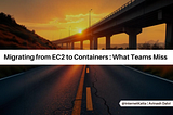 EC2 to Containers: Common Migration Challenges