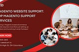 Magento Website Support: Top Magento Support Services