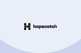 Life at Hopscotch