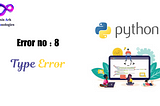 Understanding and Resolving Type Errors in Python