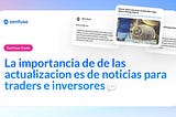 Importancia de las actualizaciones de la sección de noticias para el trading y la inversión