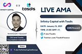 Infinity Capital AMA session with Tosdis Finance