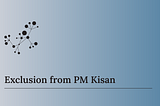 Exclusion from PM Kisan due to delay in correction of beneficiary records in PFMS