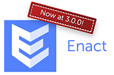 Enact 3.0.0 Released