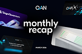 March Milestones: New QAN XLINK Release, TestNet Fixes, and Status Page