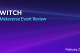 WITCH Report : Sunyoul Artist Metaverse Events Review
