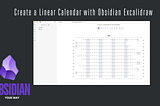 Insert a Linear Calendar in Obsidian with Excalidraw