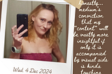 image of blogger photoshopped as scrapbook entry dated Wed. 4 Dec 2024; script caption reads “honestly … medium’s conviction that my content will be vastly more insightful if only it is accompanied by visual aids is kinda touching”