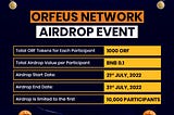 Orfeus Network Airdrop Program Is Now Live! Claim Your 1000 ORF (0.1 BNB) Now