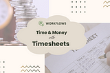Time & Money with Timesheets