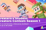 Createra’s Student Creators Contest: Season 1 is LIVE!