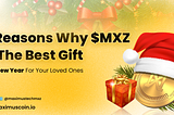 Maximus Coin medium blog cover titled 5 Reasons Why Maximus Coin $MXZ Is The Best Gift This New Year For Your Loved Ones