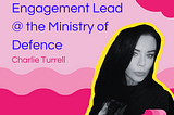 Accessibility and Engagement Lead at the Ministry of Justice - Guest: Charlie Turrell