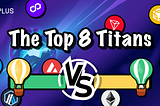 🛡️ The Top 8 Titans — — XPLUS Crypto Battle