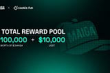 🍪 Want a Cookie? MAIGA x Cookie.fun 110K USD Reward Campaign Is Live! 🧢