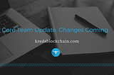 Kreds cryptocurrency: core team update; changes coming.