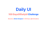 100 Days of UI Design (DailyUI Challenge): A Journey Review