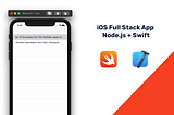 iOS Full Stack App (Node.js + Swift)