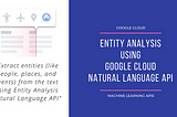 Entity Analysis using Google Cloud Natural Language API