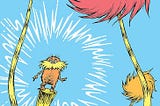 An illustration from The Lorax, a book about the environment.