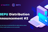 📣 $BEPU Distribution Announcement #2
