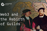 Web3 and the Rebirth of Guilds